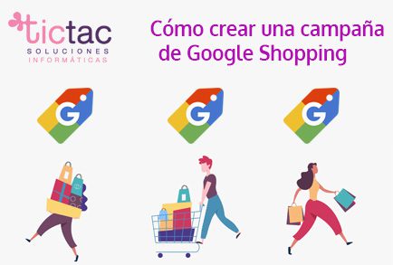 como crear una campaña de google shopping marketing digital valladolid tictac